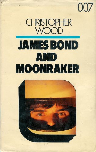 9780859974707: James Bond and Moonraker