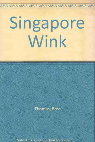 Beispielbild fr Singapore Wink zum Verkauf von Books From California