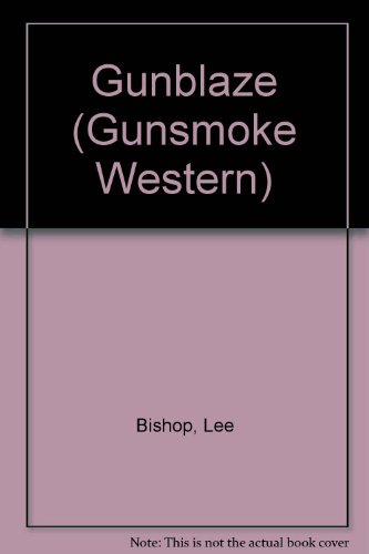 Stock image for Gunblaze for sale by Top Notch Books