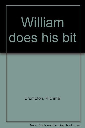 Stock image for William does his bit for sale by WorldofBooks