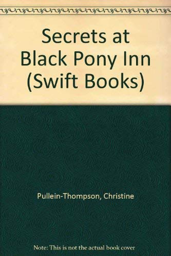 Beispielbild fr Secrets At Black Pony Inn; zum Verkauf von Peakirk Books, Heather Lawrence PBFA