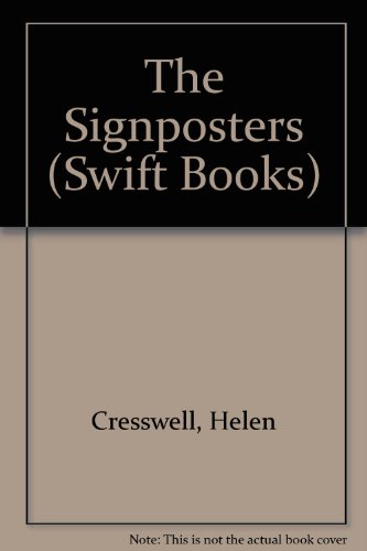 The Signposters (9780859978859) by Cresswell, Helen; Floyd, Gareth