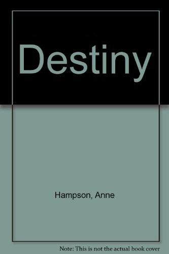 Destiny (9780859979542) by Anne Hampson