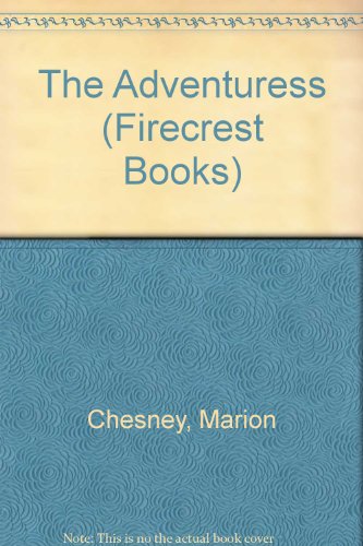 The Adventuress (Firecrest Books) (9780859979726) by Marion Chesney