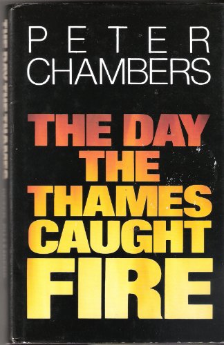 Beispielbild fr The Day the Thames Caught Fire (Firecrest Books) zum Verkauf von Tombstone Books