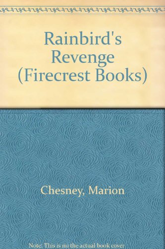 Rainbird's Revenge (Firecrest Books) (9780859979863) by Chesney, Marion