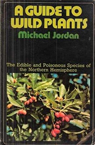 9780860000648: Guide to Wild Plants: The Edible and Poisonous Species of the Northern Hemisphere