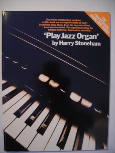 Imagen de archivo de Play Jazz Organ' with Harry Stoneham. a la venta por WorldofBooks