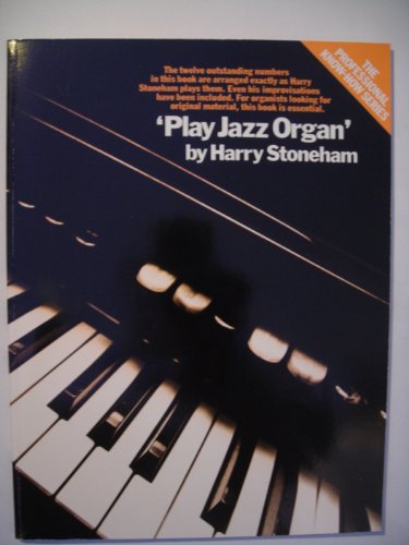 9780860010609: 'Play Jazz Organ' with Harry Stoneham.