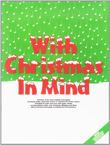 Beispielbild fr With Christmas in mind: Nineteen of the most singable and popular Christmas songs, especially chosen to celebrate the festive season zum Verkauf von WorldofBooks