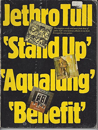 Stock image for Jethro Tull "Stand Up", "Aqualung", "Benefit" Words and Music for Easy Guitar for sale by GF Books, Inc.