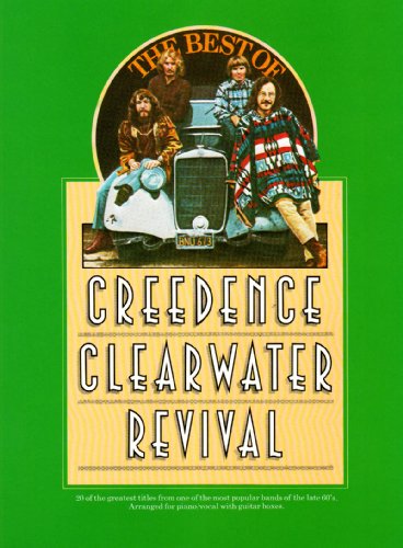 The Best of Creedence Clearwater Revival : Songbook piano. vocla/guitar - CREEDENCE CLEARWATER