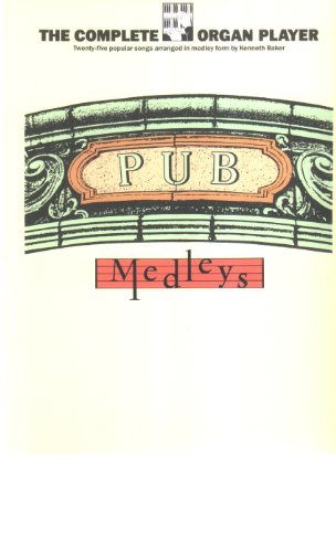 Stock image for Pub Medleys for the Organ for sale by WorldofBooks