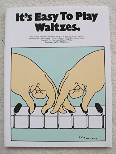 Imagen de archivo de It's Easy to Play Waltzes: P/V/G a la venta por The Book Squirrel Limited