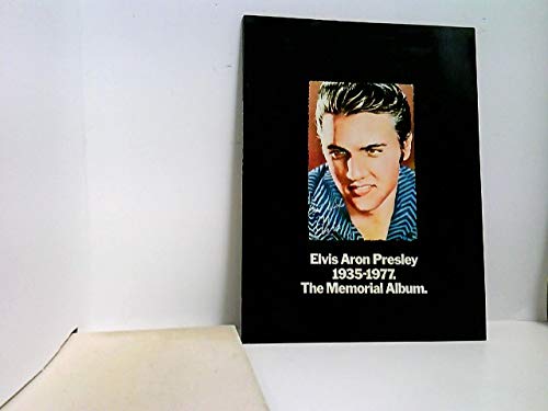 Stock image for Elvis Aron Presley 1935-1977. The Memorial Album for sale by Ryde Bookshop Ltd