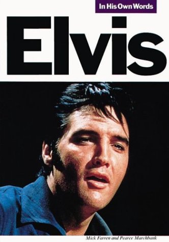 Beispielbild fr Elvis: In His Own Words zum Verkauf von Front Cover Books