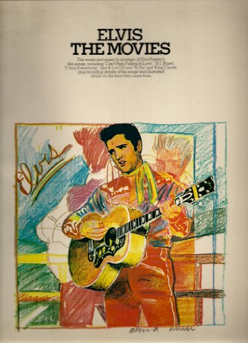 9780860014973: Elvis The Movies - The Words and Music to Nineteen Elvis Presley's Film Songs