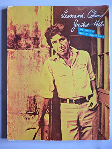 Beispielbild fr Leonard Cohen s Greatest Hits::The Greatest Songs of Leonard Cohe zum Verkauf von Books From California
