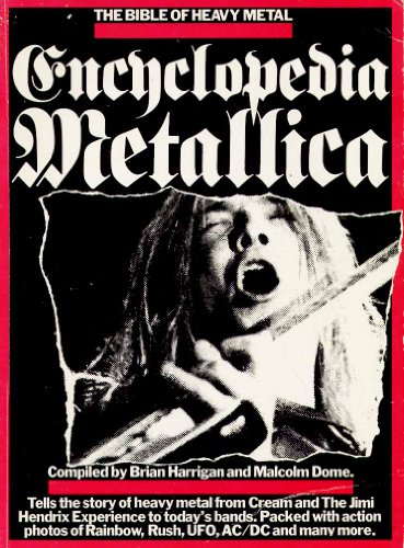 Stock image for Encyclopedia Metallica - The Bible Of Heavy Metal (a first printing) for sale by S.Carter