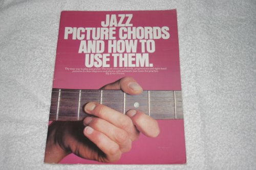 Jazz Picture Chords and How to Use Them (9780860018902) by Music Sales Corporation