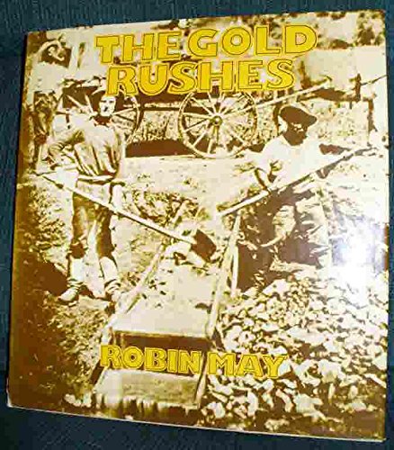 Stock image for The gold rushes: From California to the Klondike for sale by Library House Internet Sales