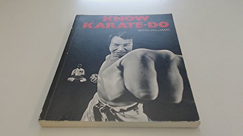 Know Karate-do (9780860021636) by Bryn Williams