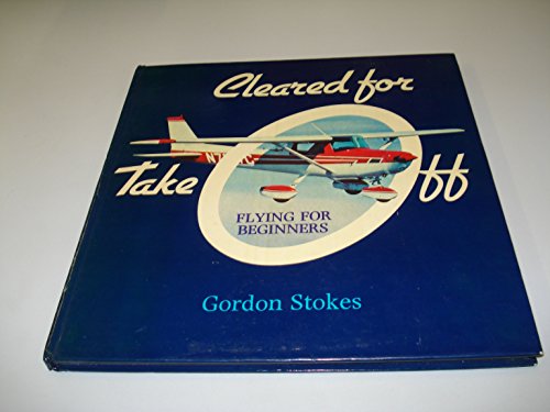 9780860021667: Cleared for Take-off: Flying for Beginners