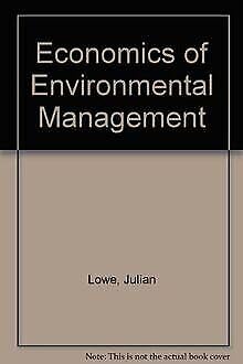 Stock image for The Economics of Environmental Management for sale by PsychoBabel & Skoob Books
