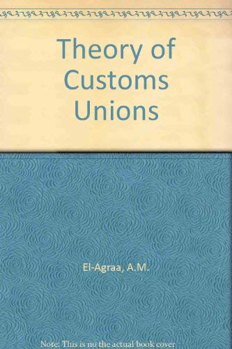 Beispielbild fr Theory of Customs Unions zum Verkauf von mountain