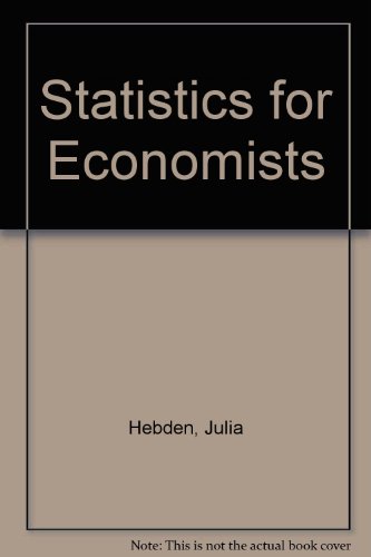 Beispielbild fr Statistics for Economists zum Verkauf von Anybook.com