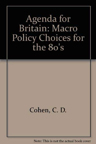 Agenda for Britain 2: Macro Policy
