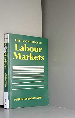 Beispielbild fr The Economics of Labour Markets zum Verkauf von Goldstone Books