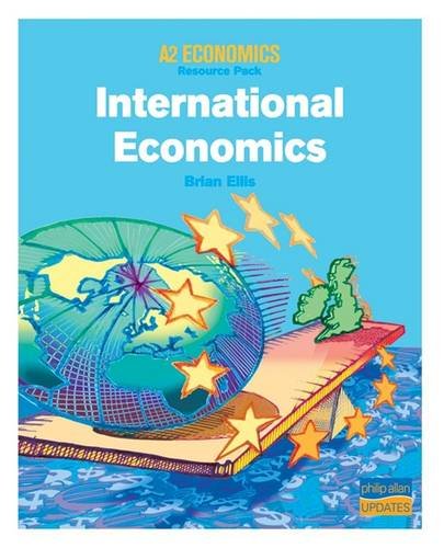 As/A2 International Economics Teacher Resource Pack (9780860033608) by B Ellis