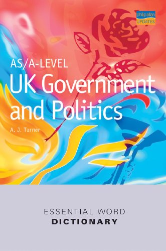 9780860033813: AS/A-Level UK Government & Politics Essential Word Dictionary