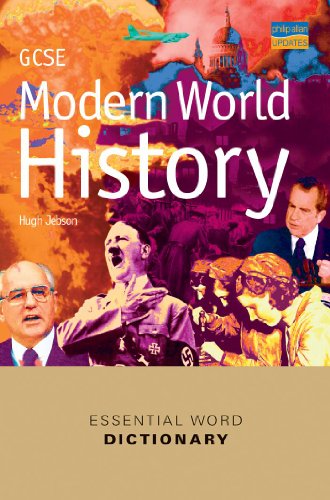 9780860033899: GCSE Modern World History Essential Word Dictionary (Essential Word Dictionaries)