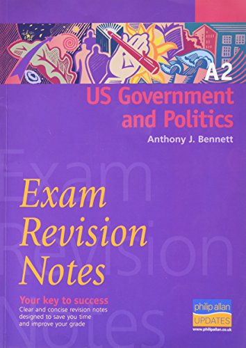 Stock image for Exam Revision Notes: A2 US Government and Politics (Exam Revision Notes) for sale by ThriftBooks-Atlanta