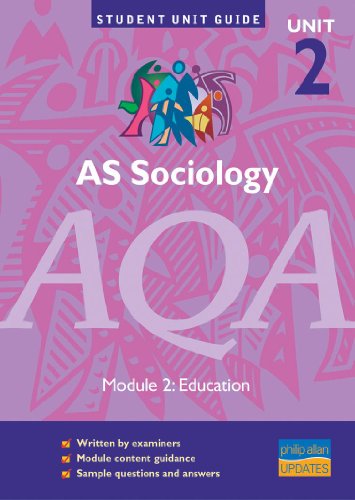 Stock image for AS Sociology AQA Unit 2 Module 2: Education Unit Guide (Student Unit Guides) Jones Marsha Jones, Emma for sale by Re-Read Ltd