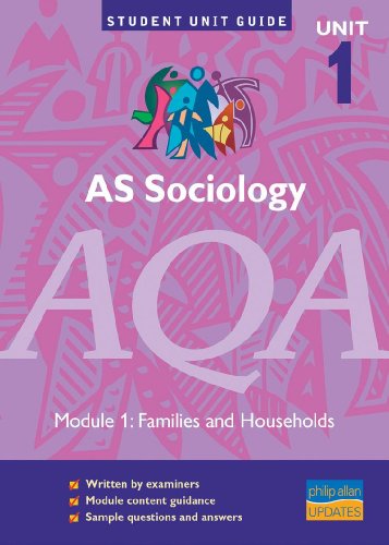 9780860034650: AS Sociology AQA Unit 1: Families & Households Unit Guide