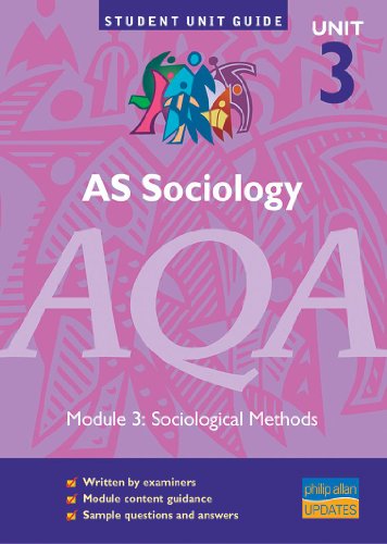 Beispielbild fr AS Sociology AQA Unit 3: Methods Unit Guide: Sociological Methods Module 3 (Student Unit Guides) zum Verkauf von AwesomeBooks