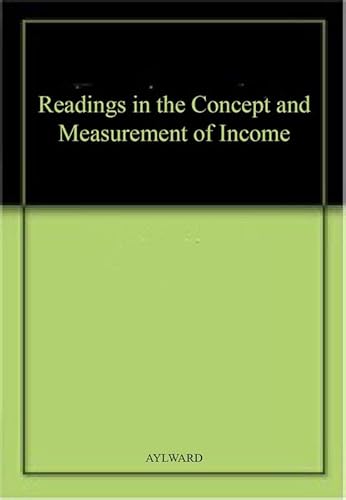 Beispielbild fr Readings in the Concept and Measurement of Income zum Verkauf von Better World Books