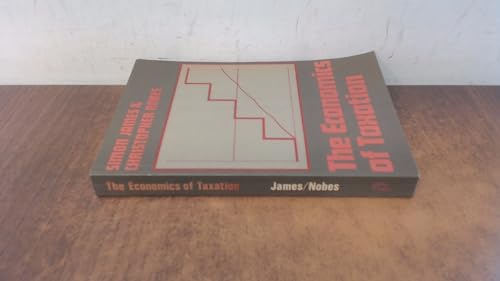 Stock image for The Economics of Taxation for sale by Shadow Books