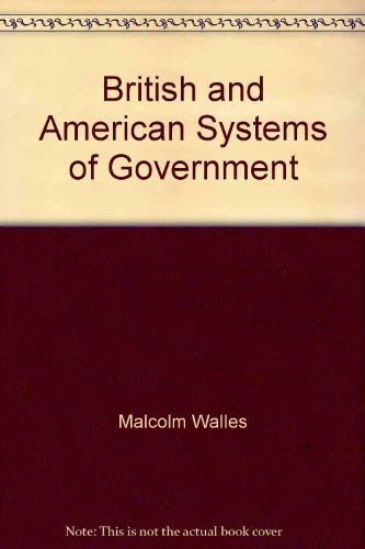 Imagen de archivo de British and American systems of government. Ex-Library. a la venta por Yushodo Co., Ltd.