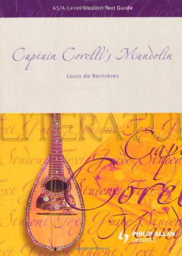 Stock image for AS/A-Level Student Text Guide: Captain Corelli's Mandolin for sale by WorldofBooks