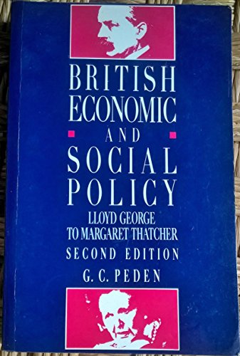 9780860038559: British Economic and Social Policy: Lloyd George to Margaret Thatcher