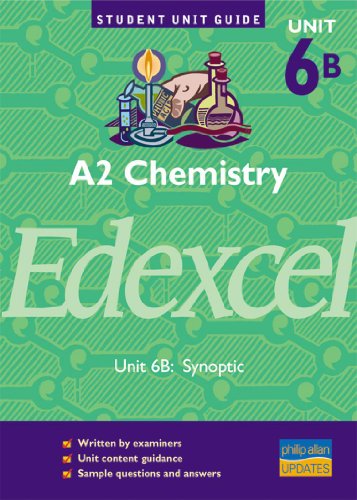 Beispielbild fr A2 Chemistry Edexcel Unit 6B: Synoptic Unit Guide (Student Unit Guides) zum Verkauf von AwesomeBooks