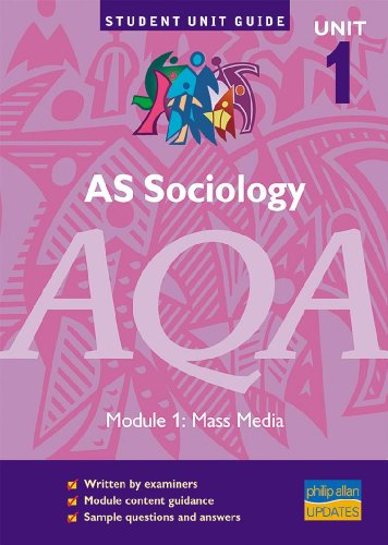Beispielbild fr AS Sociology AQA Module 1: Mass Media Unit Guide: Unit 1 zum Verkauf von WeBuyBooks