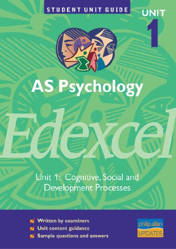 Beispielbild fr AS Psychology Edexcel Unit 1: Cognitive, Social and Development Processes Unit Guide (AS Psychology Edexcel: Cognitive, Social and Development Processes) zum Verkauf von WorldofBooks