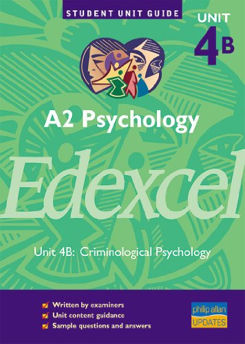 Stock image for A2 Psychology Edexcel Unit 4B: Criminological Psychology Unit Guide (Student Unit Guides) for sale by Reuseabook