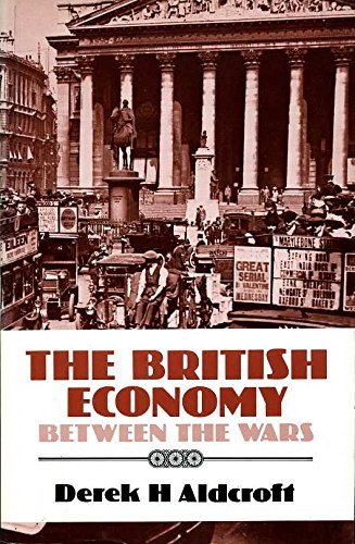9780860039006: The British Economy Between the Wars