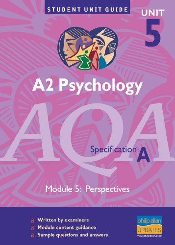 Beispielbild fr A2 Psychology AQA (A): Unit 5 (Student Unit Guides) Module 5: Perspectives zum Verkauf von Reuseabook